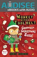 E-Book (epub) Monkey with a Tool Belt and the Craftiest Christmas Ever! von Chris Monroe