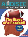 E-Book (epub) Story of a Football von Robin Nelson