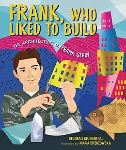 E-Book (epub) Frank, Who Liked to Build von Deborah Blumenthal