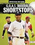 E-Book (epub) G.O.A.T. Baseball Shortstops von Alexander Lowe