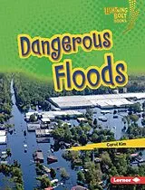 ePUB Dangerous Floods von Carol Kim