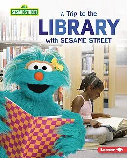 E-Book (epub) Trip to the Library with Sesame Street (R) von Christy Peterson