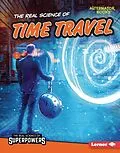 ePUB Real Science of Time Travel von Corey Anderson