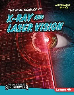 ePUB Real Science of X-Ray and Laser Vision von Corey Anderson
