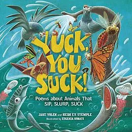 PDF Yuck, You Suck! von Heidi E. Y. Stemple, Jane Yolen