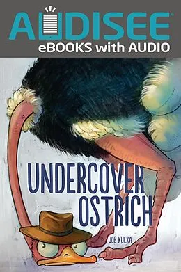 E-Book (epub) Undercover Ostrich von Joe Kulka
