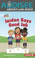 E-Book (epub) Jordan Says Good Job von Megan Borgert-Spaniol