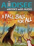 E-Book (epub) Fall Ball for All von Jamie A. Swenson
