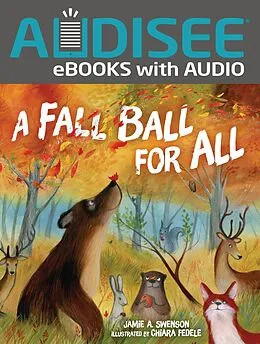 E-Book (epub) Fall Ball for All von Jamie A. Swenson