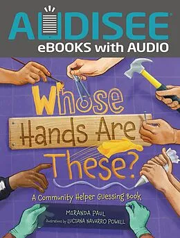 E-Book (epub) Whose Hands Are These? von Miranda Paul