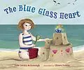 E-Book (pdf) Blue Glass Heart von Yona Zeldis Mcdonough