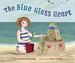 E-Book (pdf) Blue Glass Heart von Yona Zeldis Mcdonough