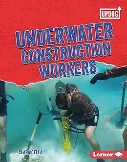 PDF Underwater Construction Workers von Clara Cella