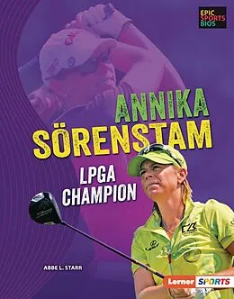 E-Book (pdf) Annika Sorenstam von Abbe L. Starr