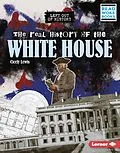 E-Book (epub) Real History of the White House von Cicely Lewis