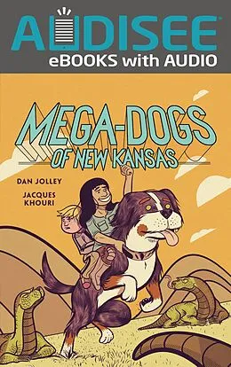 E-Book (epub) Mega-Dogs of New Kansas von Dan Jolley