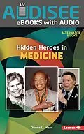E-Book (epub) Hidden Heroes in Medicine von Dionna L. Mann
