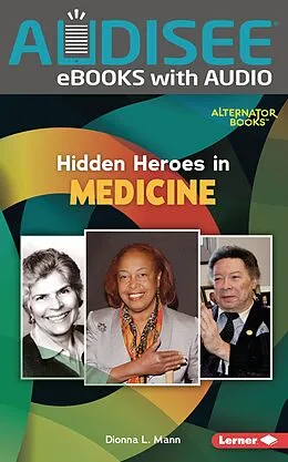 E-Book (epub) Hidden Heroes in Medicine von Dionna L. Mann