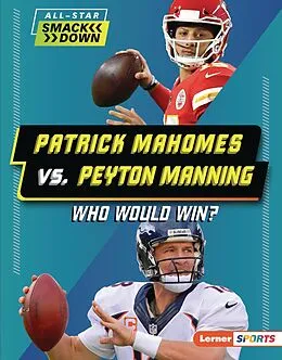 E-Book (epub) Patrick Mahomes vs. Peyton Manning von Keith Elliot Greenberg