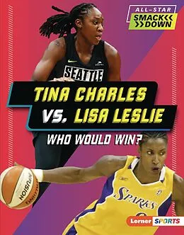 E-Book (epub) Tina Charles vs. Lisa Leslie von Jon M. Fishman