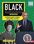 E-Book (epub) Black Achievements in Politics von Artika R. Tyner