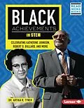 E-Book (epub) Black Achievements in STEM von Artika R. Tyner