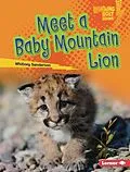 E-Book (pdf) Meet a Baby Mountain Lion von Whitney Sanderson