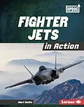 E-Book (pdf) Fighter Jets in Action von Mari Bolte