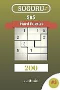 Couverture cartonnée Suguru Puzzles - 200 Hard Puzzles 5x5 Vol.3 de David Smith