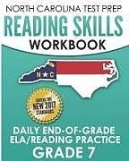 Couverture cartonnée North Carolina Test Prep Reading Skills Workbook Daily End-Of-Grade Ela/Reading Practice Grade 7: Preparation for the Eog English Language Arts/Readin de E. Hawas