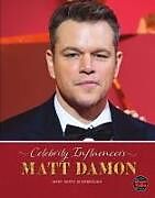 Kartonierter Einband Matt Damon von Mary Hertz Scarbrough