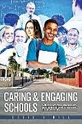 Kartonierter Einband Caring & Engaging Schools von Essie B Hill