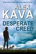 E-Book (epub) Desperate Creed (Ryder Creed, #5) von Alex Kava