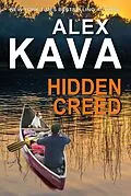 E-Book (epub) Hidden Creed (Ryder Creed, #6) von Alex Kava