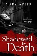 E-Book (epub) Shadowed by Death (An Oliver Wright WWII Mystery, #2) von Mary Adler