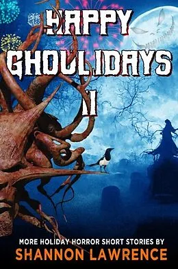 E-Book (epub) Happy Ghoulidays II von Shannon Lawrence