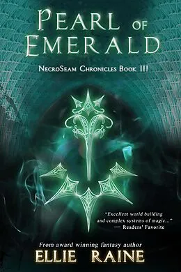 E-Book (epub) Pearl of Emerald (NecroSeam Chronicles, #3) von Ellie Raine