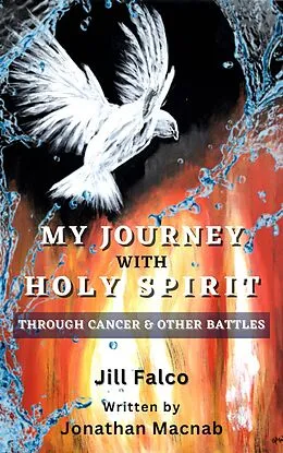 E-Book (epub) My Journey with Holy Spirit von Jonathan Macnab, Jill Falco