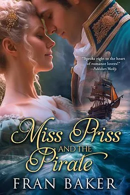 E-Book (epub) Miss Priss and the Pirate von Fran Baker