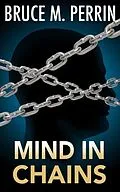 E-Book (epub) Mind in Chains von Bruce M Perrin