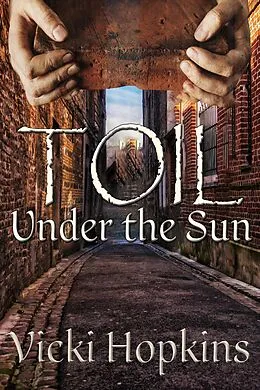 E-Book (epub) Toil Under the Sun von Vicki Hopkins