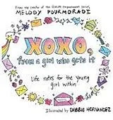 Fester Einband xoxo, from a girl who gets it von Melody Pourmoradi