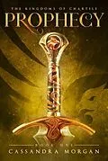 E-Book (epub) Prophecy von Cassandra Morgan