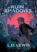 E-Book (epub) A Ruin of Shadows von L. D. Lewis
