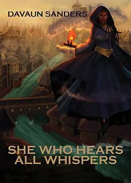 E-Book (epub) She Who Hears All Whispers von Davaun Sanders