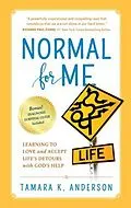 E-Book (epub) Normal For Me von Tamara K Anderson
