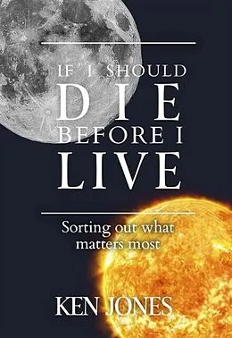 E-Book (epub) If I Should Die Before I Live von Ken Jones