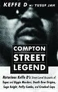 Kartonierter Einband Compton Street Legend von Duane 'keffe D' Davis, Yusuf Jah