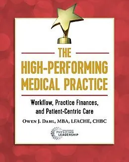 E-Book (epub) The High-Performing Medical Practice von Owen J. Dahl