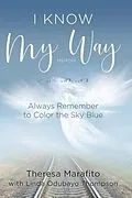 E-Book (epub) I Know My Way Memoir von Theresa Marafito, Linda Odubayo Thompson